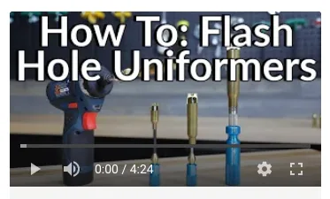 how to flash hole uniformer correction precision reloading
